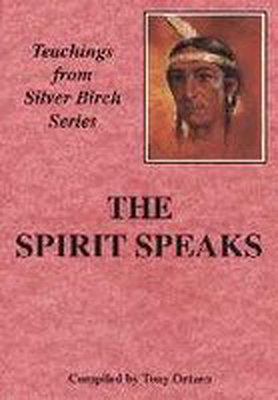 Silver Birch: the Spirit Speaks