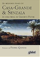 Casa - Grande & Senzala (Colecao Archivos)