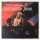 Phil Moody Quintet - Three's A Crowd when its Intimate Jazz