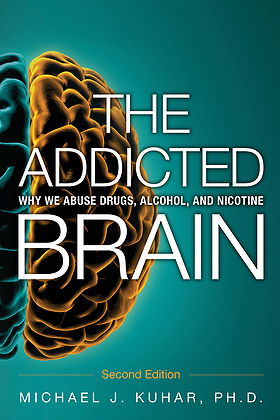 THE ADDICTED BRAIN — WHY WE ABUSE DRUGS, ALCOHOL, AND NICOTINE