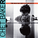 Best Of: Chet Baker Sings