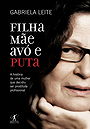 FILHA, MÃE, AVÓ E PUTA