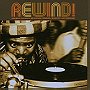 Rewind: Original Classics Re-Worked Remixed Re-Edited & Rewound by Various Artists (2002-04-23)