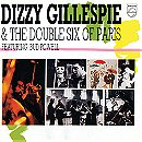 Dizzy Gillespie and the Double Six of Paris