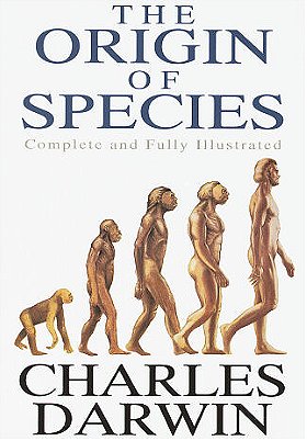 The Origin of Species: By Means of Natural Selection
