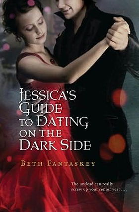 Jessica's Guide to Dating on the Dark Side