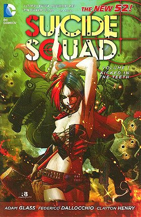 Suicide Squad Vol. 1: Kicked in the Teeth (The New 52)