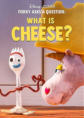 Forky Asks a Question: What is Cheese?