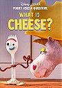 Forky Asks a Question: What is Cheese?