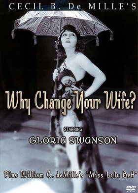 Why Change Your Wife/Miss Lulu Bett