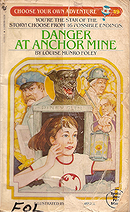 CYOA 049: Danger at Anchor Mine