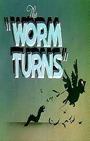 The Worm Turns (1937)