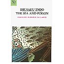 The Sea and Poison: A Novel