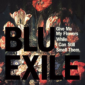 Give Me My Flowers While I Can Still Smell Them [Explicit]