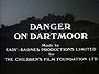 Danger on Dartmoor