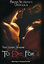 To Die For                                  (1988)