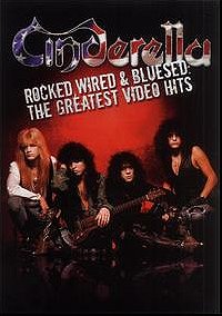 Cinderella: Rocked, Wired  Bluesed - The Greatest Video Hits