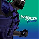 Peace Is The Mission: Extended [Explicit]