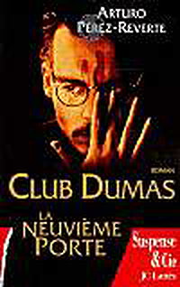 Club Dumas. La Neuvième Porte (French Edition)