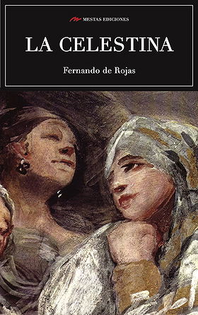 La Celestina / The Celestina (Clasicos Universales) (Spanish Edition)