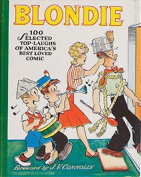 Blondie: 100 Selected Top-Laughs of America's Best Loved Comic