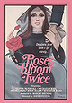 Roses Bloom Twice