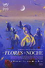 Las flores de la noche