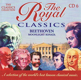 Royal Classics CD 6 (The Classical Collection): Beethoven - Moonlight Sonata