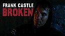Frank Castle (The Punisher) | Broken