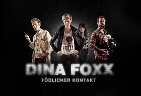 Dina Foxx: Tödlicher Kontakt