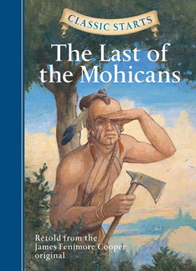 The Last of the Mohicans, Complete and Unabridged (Landoll Classics)