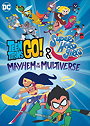 Teen Titans Go!  DC Super Hero Girls: Mayhem in the Multiverse