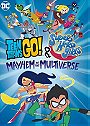 Teen Titans Go!  DC Super Hero Girls: Mayhem in the Multiverse
