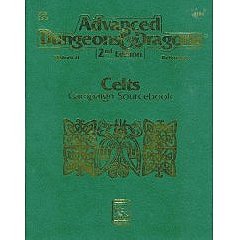 Celts Campaign Sourcebook (Advanced Dungeons & Dragons Historical Reference, 2nd Edition)