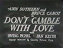 Don't Gamble with Love
