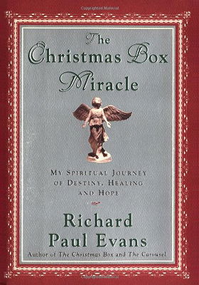 The Christmas Box Miracle: True Stories of Hope and Healing