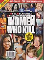 Women Who Kill Magazine (Globe Special Report)