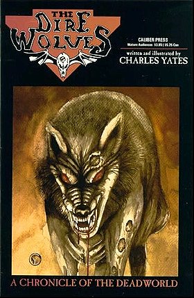 The Dire Wolves: A Chronicle of the Deadworld