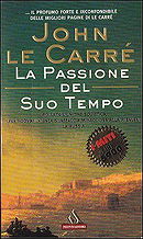 La passione del suo tempo