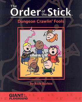 The Order Of The Stick oots Volume 1: Dungeon Crawlin' Fools (Order of the Stick 1)