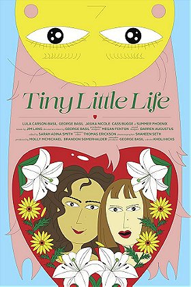 Tiny Little Life (2018)