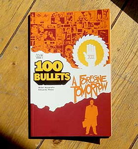 100 Bullets: A Foregone Tomorrow: Forgone Tomorrow