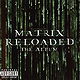 The Matrix Reloaded - The Album