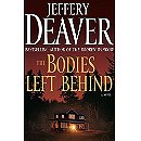 The Bodies Left Behind: A Novel By Jeffery Deaver