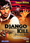 Django, Kill... If You Live, Shoot!