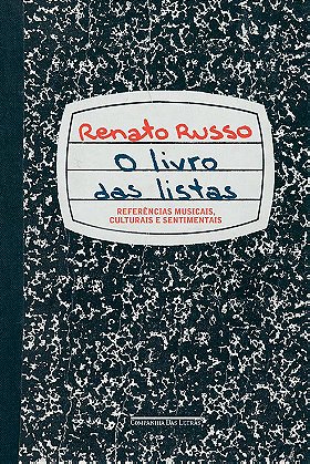O Livro das Listas. Referências Musicais, Culturais e Sentimentais (Em Portuguese do Brasil)