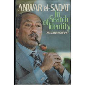 Anwar El Sadat: In Search of Identity an Autobiography