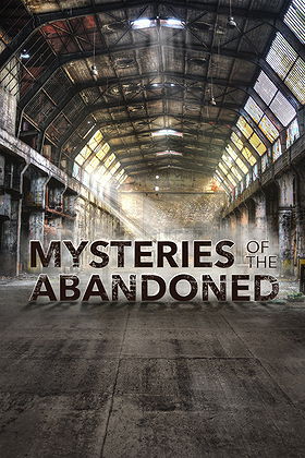 Mysteries of the Abandoned