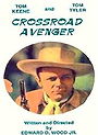 Crossroad Avenger: The Adventures of the Tucson Kid