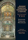 New Testament VIII, Galatians, Ephesians, Philippians (Ancient Christian Commentary on Scripture)